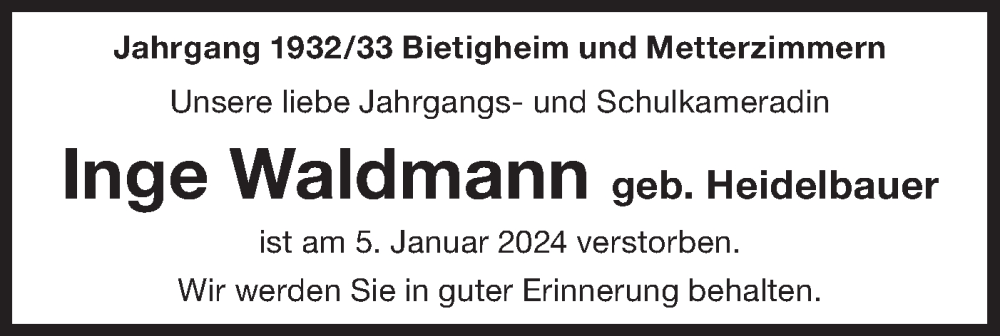  Traueranzeige für Inge Waldmann vom 12.01.2024 aus Bietigheimer Zeitung