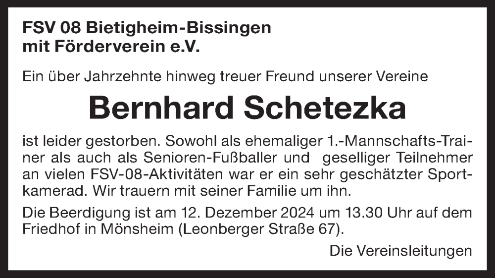  Traueranzeige für Bernhard Schetezka vom 04.12.2024 aus Bietigheimer Zeitung