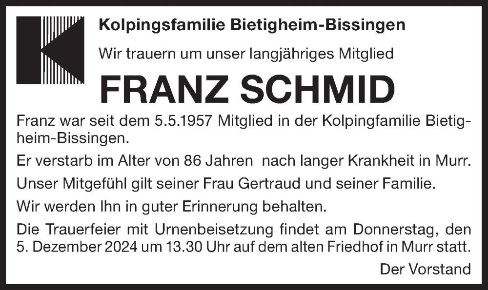  Traueranzeige für Franz Schmid vom 04.12.2024 aus Bietigheimer Zeitung