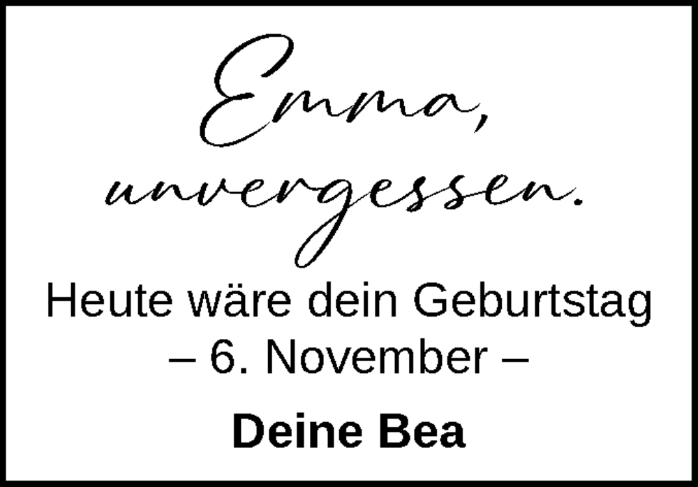  Traueranzeige für Emma  vom 06.11.2025 aus Bietigheimer Zeitung