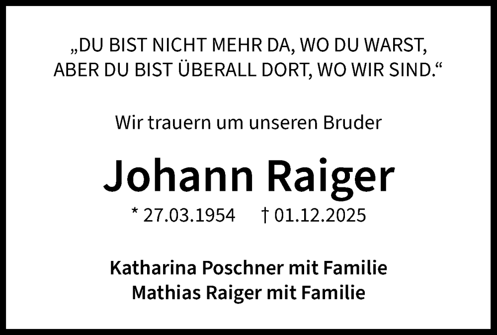  Traueranzeige für Johann Raiger vom 06.12.2025 aus Bietigheimer Zeitung