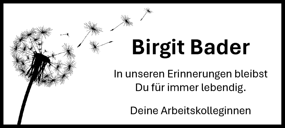  Traueranzeige für Birgit Bader vom 23.08.2025 aus Bietigheimer Zeitung