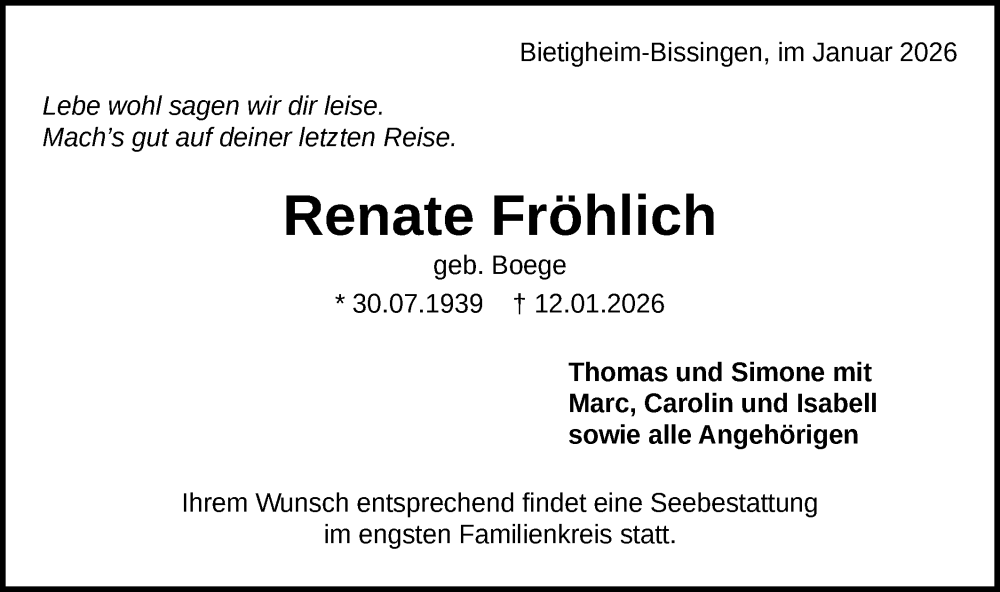  Traueranzeige für Renate Fröhlich vom 17.01.2026 aus Bietigheimer Zeitung